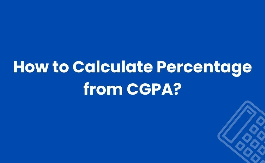 How to calculate percentage from CGPA